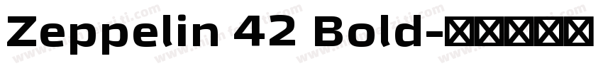 Zeppelin 42 Bold字体转换